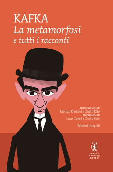 La metamorfosi e tutti i racconti - Franz Kafka