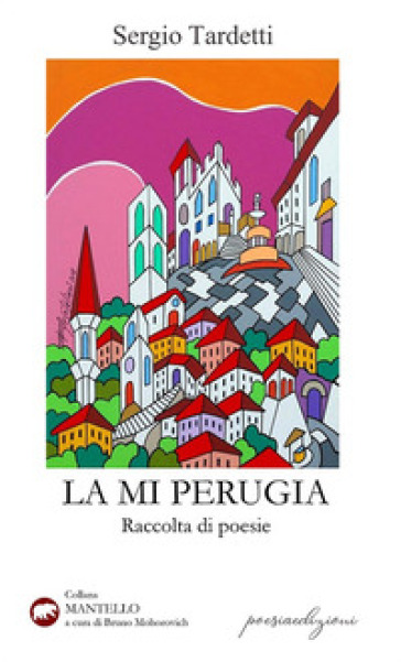 La mi Perugia - Sergio Tardetti | 