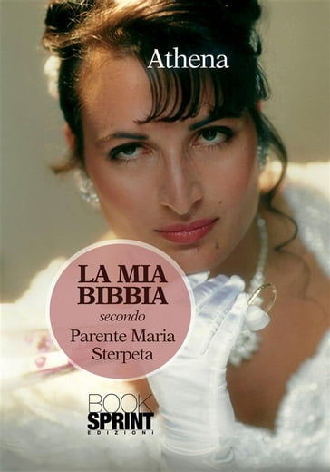 La mia Bibbia - Maria Parente Sterpeta