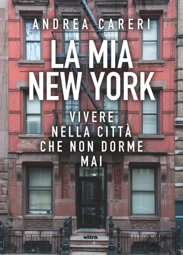 La mia New York - Andrea Careri