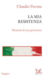 La mia Resistenza