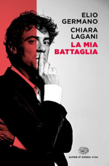 La mia battaglia - Elio Germano - Chiara Lagani