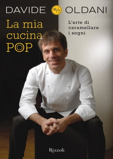 La mia cucina pop - Davide Oldani