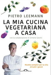 La mia cucina vegetariana a casa