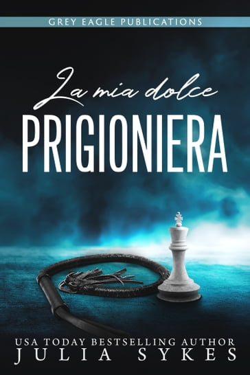 La mia dolce prigioniera - Julia Sykes