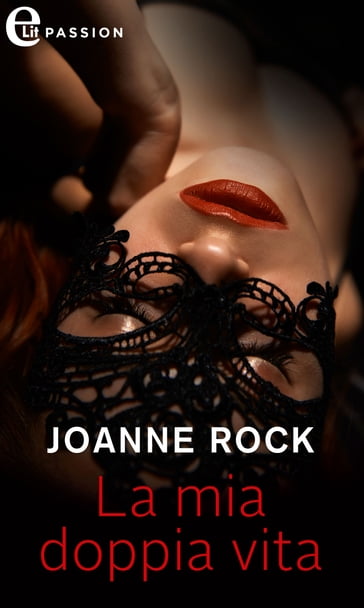 La mia doppia vita (eLit) - Joanne Rock
