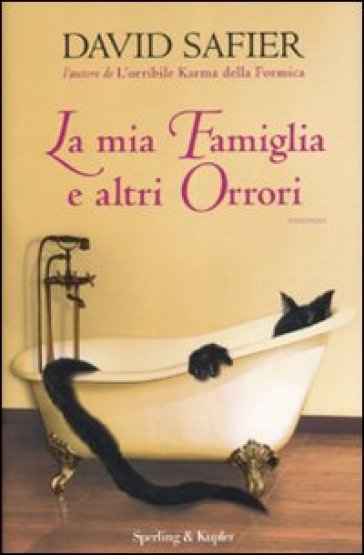 La mia famiglia e altri orrori - David Safier