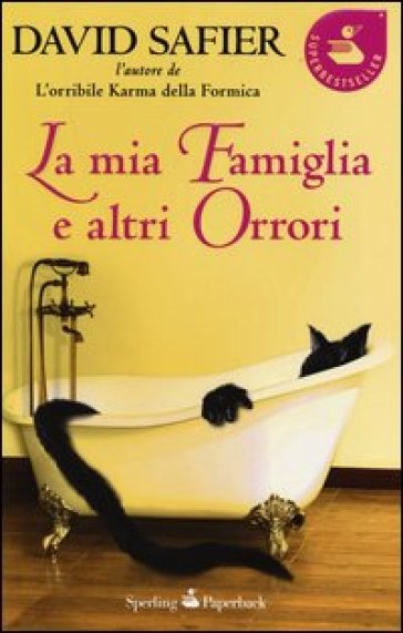 La mia famiglia e altri orrori - David Safier