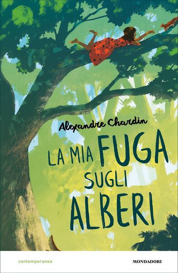 La mia fuga sugli alberi - Alexandre Chardin