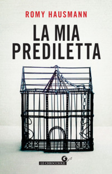 La mia prediletta - Romy Hausmann