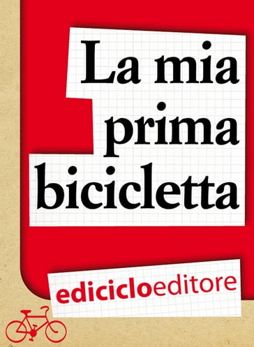 La mia prima bicicletta - AA.VV. Artisti Vari