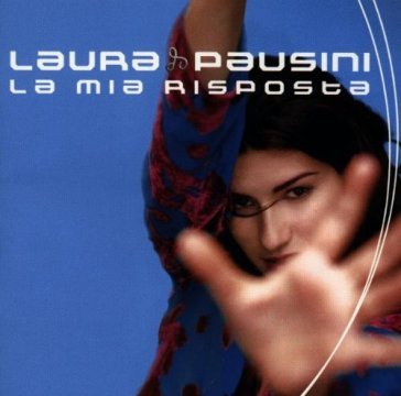 La mia risposta - Laura Pausini