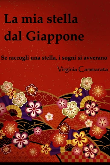 La mia stella dal Giappone - Virginia Cammarata