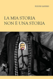 La mia storia non è una storia