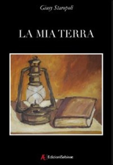 La mia terra - Giusy Staropoli