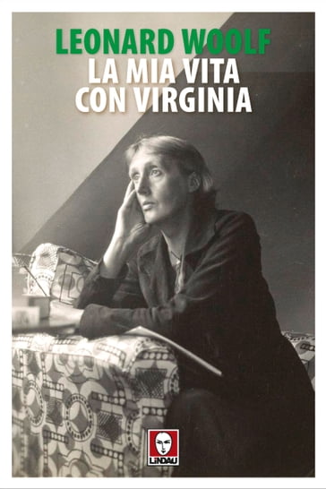 La mia vita con Virginia - Leonard Woolf