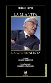 La mia vita da giornalista