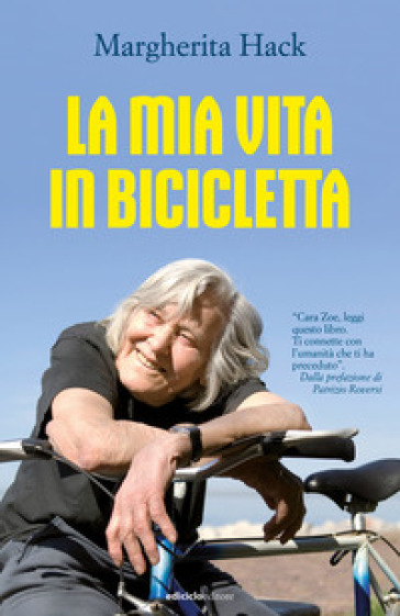 La mia vita in bicicletta - Margherita Hack