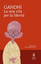 La mia vita per la libertà