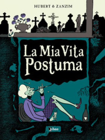 La mia vita postuma - Hubert - Zanzim