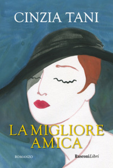 La migliore amica - Cinzia Tani