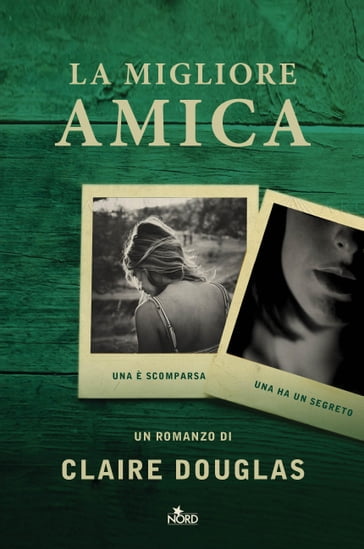 La migliore amica - Claire Douglas