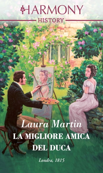 La migliore amica del duca - Laura Martin