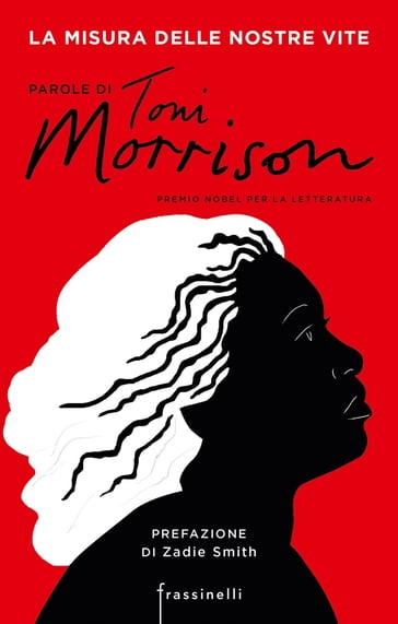 La misura delle nostre vite - Toni Morrison