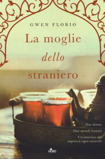 La moglie dello straniero - Gwen Florio