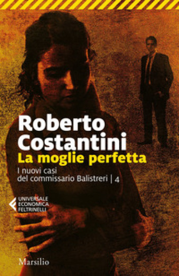 La moglie perfetta - Costanzo Costantini