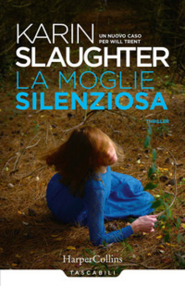 La moglie silenziosa - Karin Slaughter