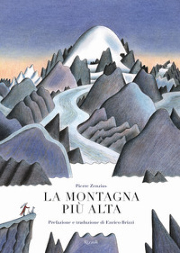 La montagna più alta - Pierre Zenzius