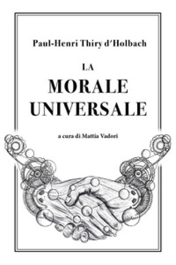 La morale universale - Paul Henri Thiry d