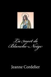 La mort de Blanche-Neige