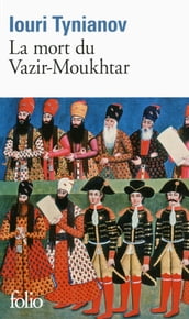 La mort du Vazir-Moukhtar