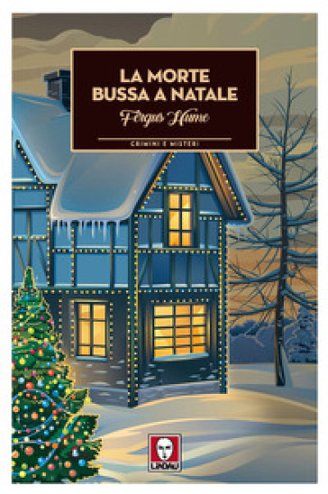 La morte bussa a Natale - Fergus Hume