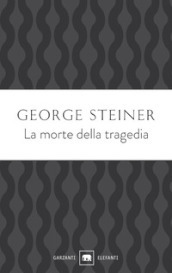 La morte della tragedia