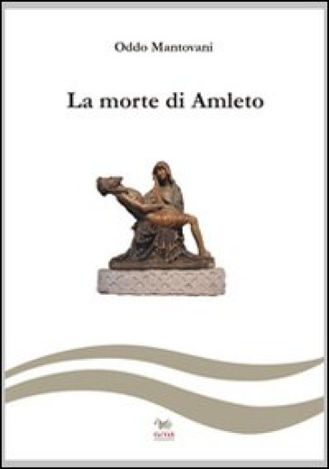 La morte di Amleto - Oddo Mantovani