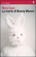La morte di Bunny Munro