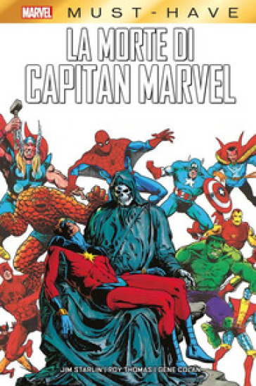 La morte di Capitan Marvel - Roy Thomas - Jim Starlin - Stan Lee - Gene Colan