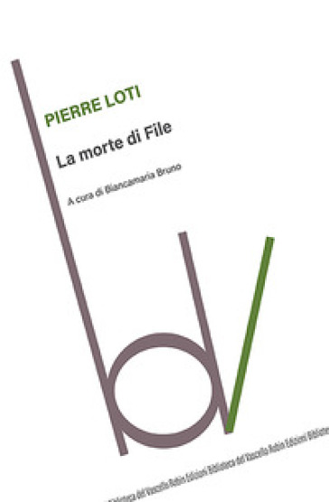 La morte di File - Pierre Loti