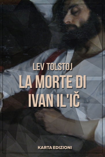 La morte di Ivan Il'ic - Lev Nikolaevic Tolstoj - eBook - Mondadori Store