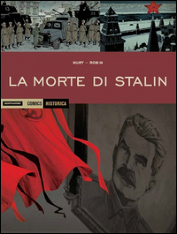 La morte di Stalin - Fabien Nury - Thierry Robin