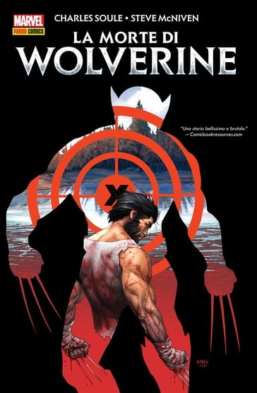 La morte di Wolverine - Charles Soule - Steve McNiven