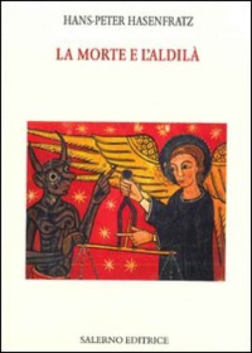 La morte e l'aldilà - Hans-Peter Hasenfratz