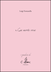 La morte rosa