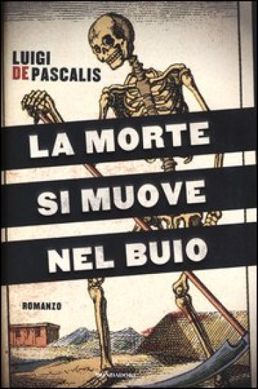 La morte si muove nel buio - Luigi De Pascalis