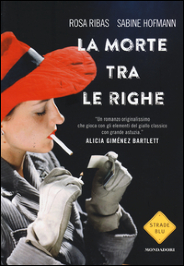 La morte tra le righe - Rosa Ribas - Sabine Hofmann