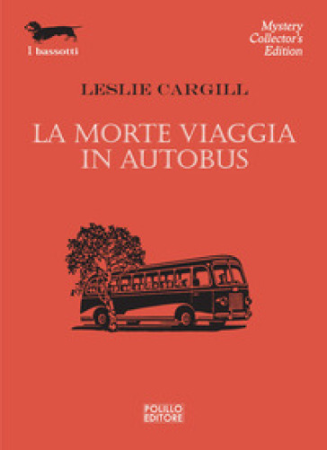 La morte viaggia in autobus - Leslie Cargill