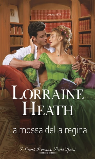 La mossa della regina - Lorraine Heath